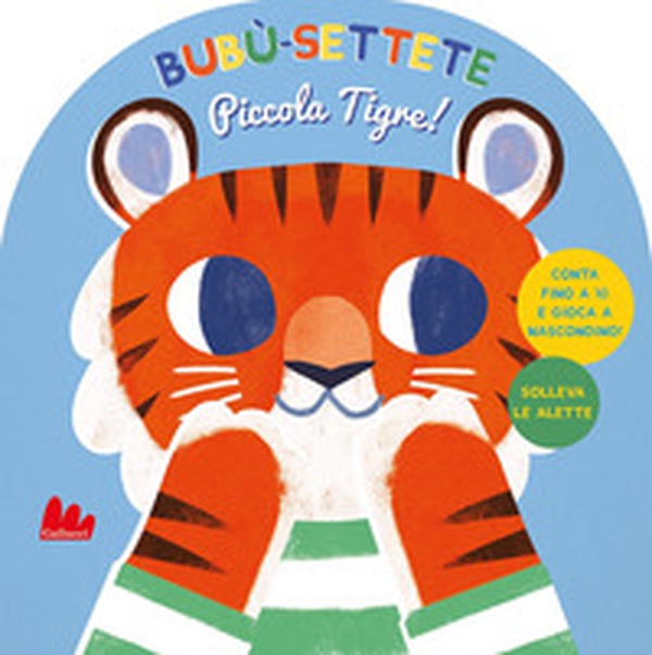 Bubù-settete, piccola tigre! - Librerie.coop Bubù-settete, piccola tigre! - Librerie.coop