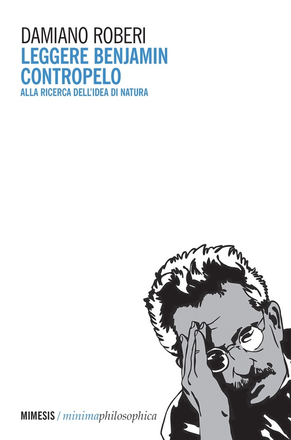 Leggere Benjamin contropelo - Librerie.coop Leggere Benjamin contropelo - Librerie.coop