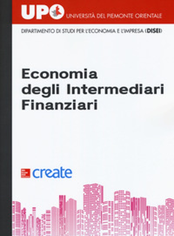 Economia degli intermediari finanziari - Librerie.coop Economia degli intermediari finanziari - Librerie.coop