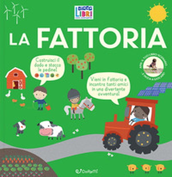 La fattoria. Giocolobri con scenario - Librerie.coop La fattoria. Giocolobri con scenario - Librerie.coop