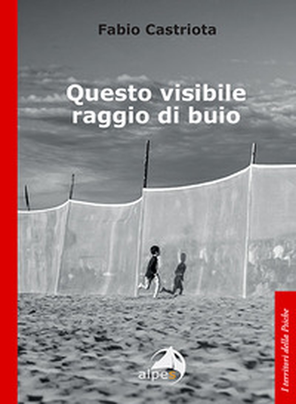 Questo visibile raggio di buio - Librerie.coop Questo visibile raggio di buio - Librerie.coop