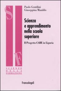 Scienza e apprendimento nella scuola superiore. Il progetto CARE in Liguria - Librerie.coop