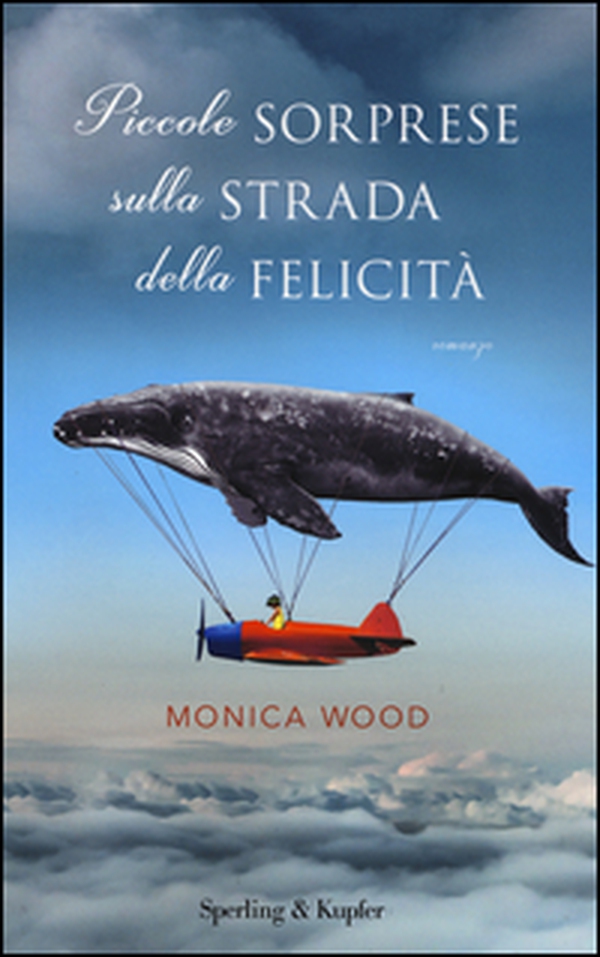 Piccole sorprese sulla strada della felicità - Librerie.coop Piccole sorprese sulla strada della felicità - Librerie.coop