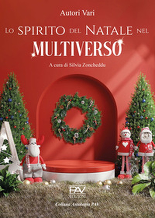 Lo spirito del Natale nel multiverso. Ediz. deluxe - Librerie.coop Lo spirito del Natale nel multiverso. Ediz. deluxe - Librerie.coop