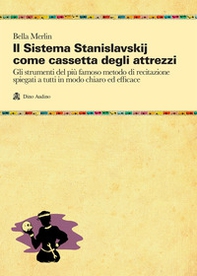 Il sistema Stanislavskij come cassetta degli attrezzi - Librerie.coop