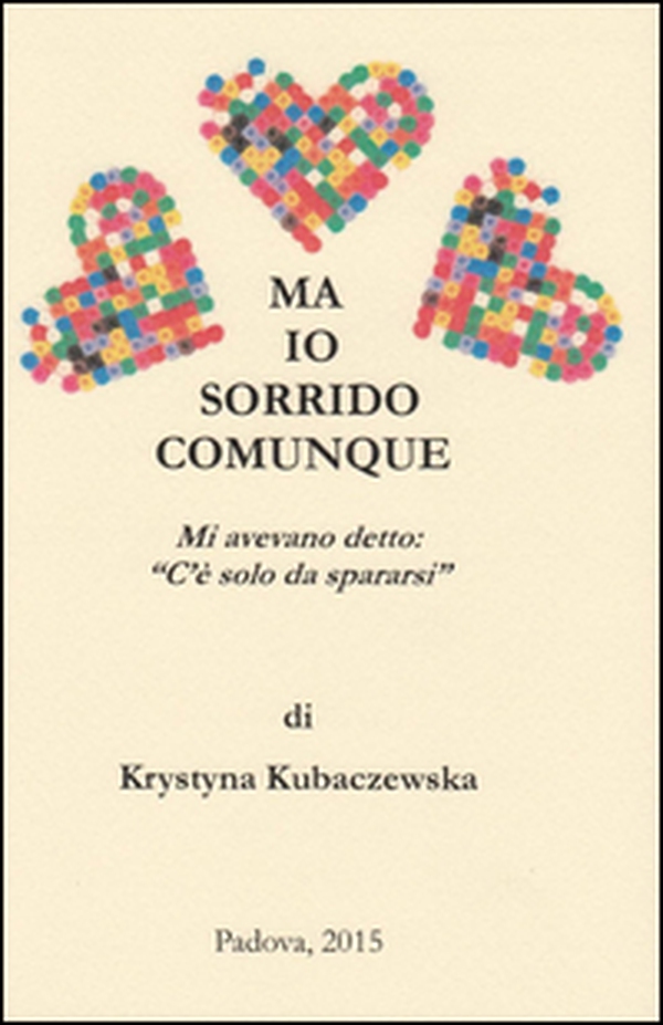 Ma io sorrido comunque - Librerie.coop Ma io sorrido comunque - Librerie.coop