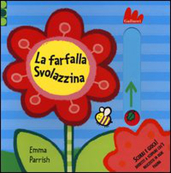 La farfalla Svolazzina. Scorri e gioca - Librerie.coop La farfalla Svolazzina. Scorri e gioca - Librerie.coop