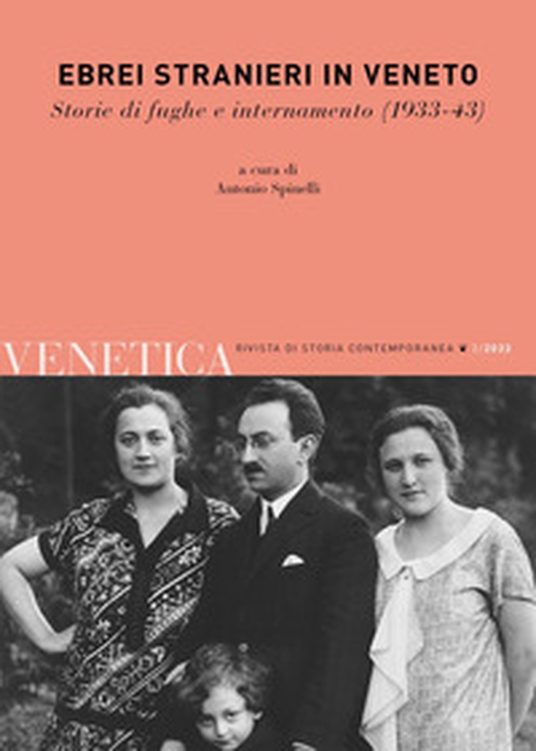 Venetica. Annuario di storia delle Venezie in età contemporanea - Vol. 2 - Librerie.coop Venetica. Annuario di storia delle Venezie in età contemporanea - Vol. 2 - Librerie.coop