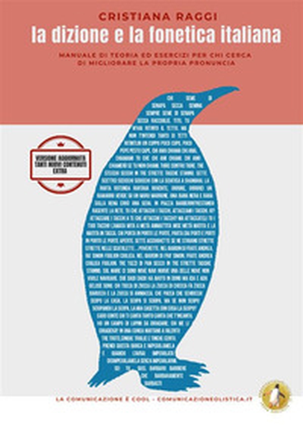 La dizione e la fonetica italiana. Manuale di teoria ed esercizi per chi cerca di migliorare la propria pronuncia - Librerie.coop La dizione e la fonetica italiana. Manuale di teoria ed esercizi per chi cerca di migliorare la propria pronuncia - Librerie.coop