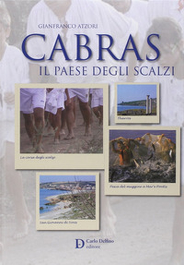 Cabras. Il paese degli scalzi - Librerie.coop Cabras. Il paese degli scalzi - Librerie.coop