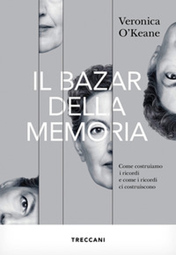 Il bazar della memoria. Come costruiamo i ricordi e come i ricordi ci costruiscono - Librerie.coop Il bazar della memoria. Come costruiamo i ricordi e come i ricordi ci costruiscono - Librerie.coop