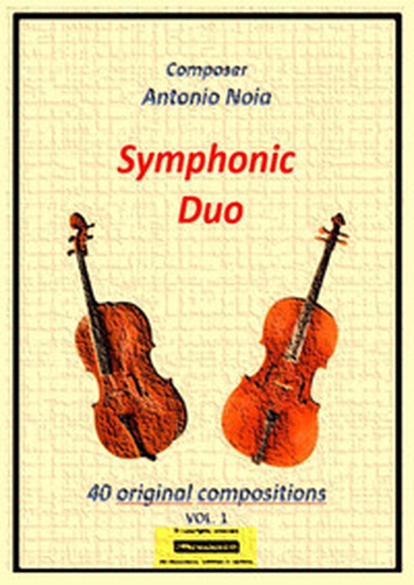 Symphonic duo Cello. 40 original compositions - Vol. 1 - Librerie.coop Symphonic duo Cello. 40 original compositions - Vol. 1 - Librerie.coop