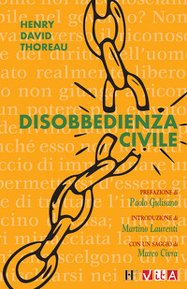 Disobbedienza civile. Da dove ripartire dopo due anni di isolamento - Librerie.coop Disobbedienza civile. Da dove ripartire dopo due anni di isolamento - Librerie.coop