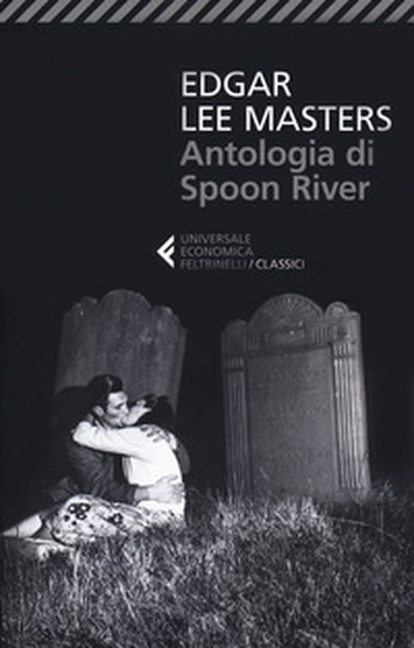 Antologia di Spoon River. Testo inglese a fronte - Librerie.coop Antologia di Spoon River. Testo inglese a fronte - Librerie.coop