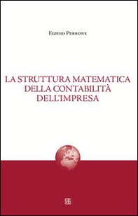 La struttura matematica della contabilità dell'impresa - Librerie.coop