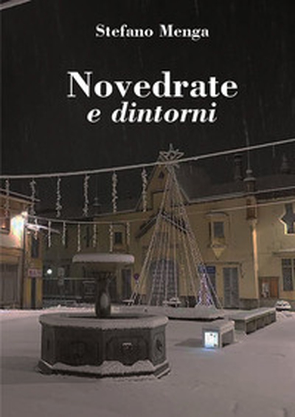 Novedrate e dintorni - Librerie.coop Novedrate e dintorni - Librerie.coop