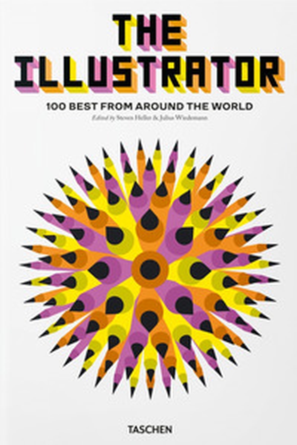The illustrator. 100 best from around the world. Ediz. inglese, francese e tedesca - Librerie.coop The illustrator. 100 best from around the world. Ediz. inglese, francese e tedesca - Librerie.coop
