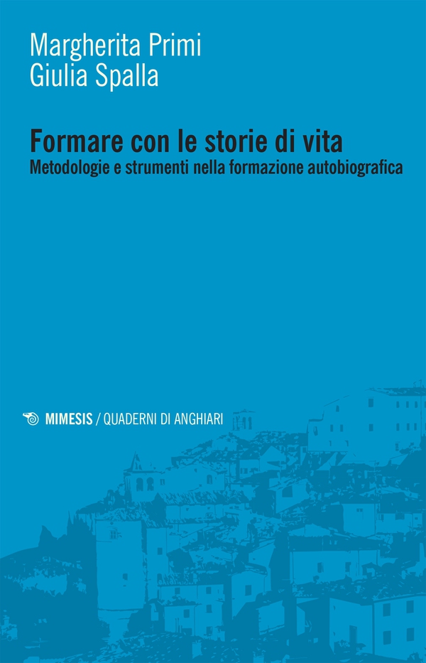Formare con le storie di vita - Librerie.coop Formare con le storie di vita - Librerie.coop
