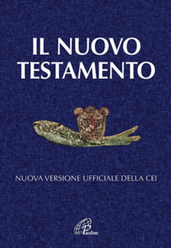 Il Nuovo Testamento. Nuova versione ufficiale della CEI - Librerie.coop Il Nuovo Testamento. Nuova versione ufficiale della CEI - Librerie.coop