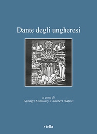 Dante degli ungheresi - Librerie.coop