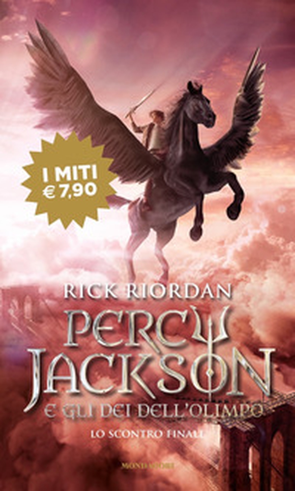 Lo scontro finale. Percy Jackson e gli dei dell'Olimpo - Librerie.coop Lo scontro finale. Percy Jackson e gli dei dell'Olimpo - Librerie.coop
