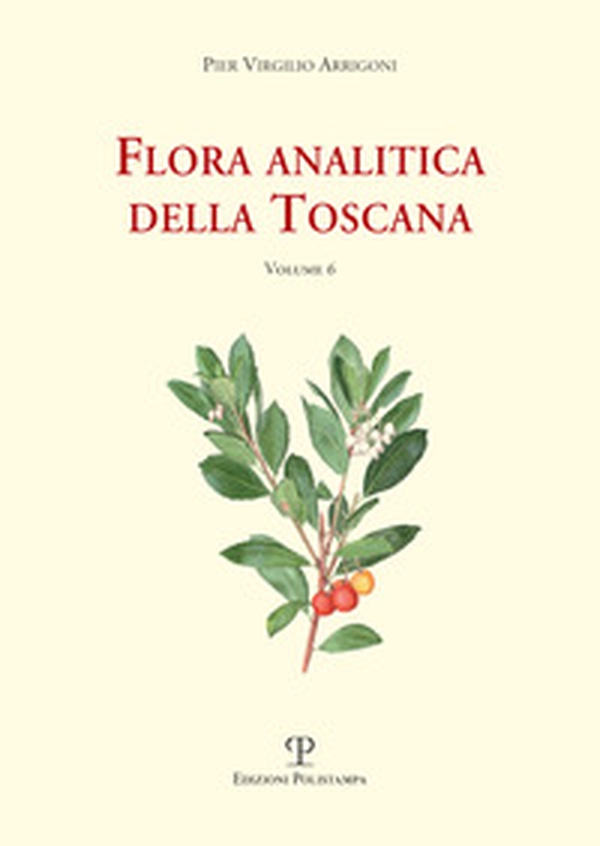 Flora analitica della Toscana - Librerie.coop Flora analitica della Toscana - Librerie.coop