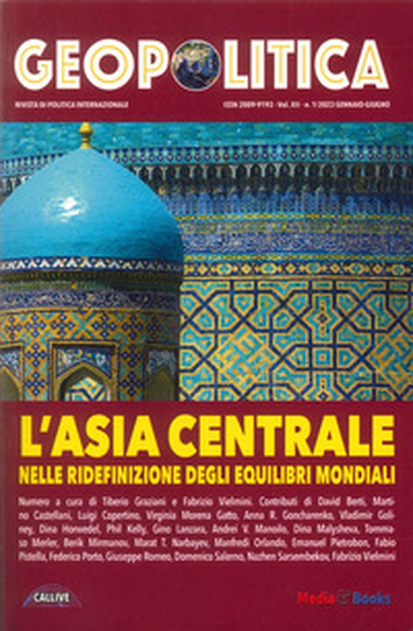 Geopolitica: l'Asia centrale nelle ridefinizioni degli equilibri mondiali - Librerie.coop Geopolitica: l'Asia centrale nelle ridefinizioni degli equilibri mondiali - Librerie.coop