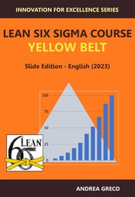 Lean Six Sigma Course Yellow Belt - Librerie.coop