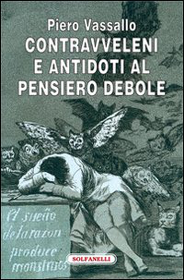 Contravveleni e antidoti al pensiero debole - Librerie.coop Contravveleni e antidoti al pensiero debole - Librerie.coop