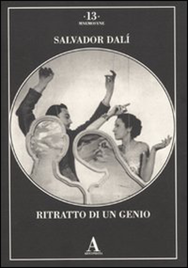 Salvador Dalì. Ritratto di un genio - Librerie.coop Salvador Dalì. Ritratto di un genio - Librerie.coop