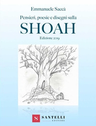 Pensieri, poesie e disegni sulla Shoah. Edizione 2019 - Librerie.coop