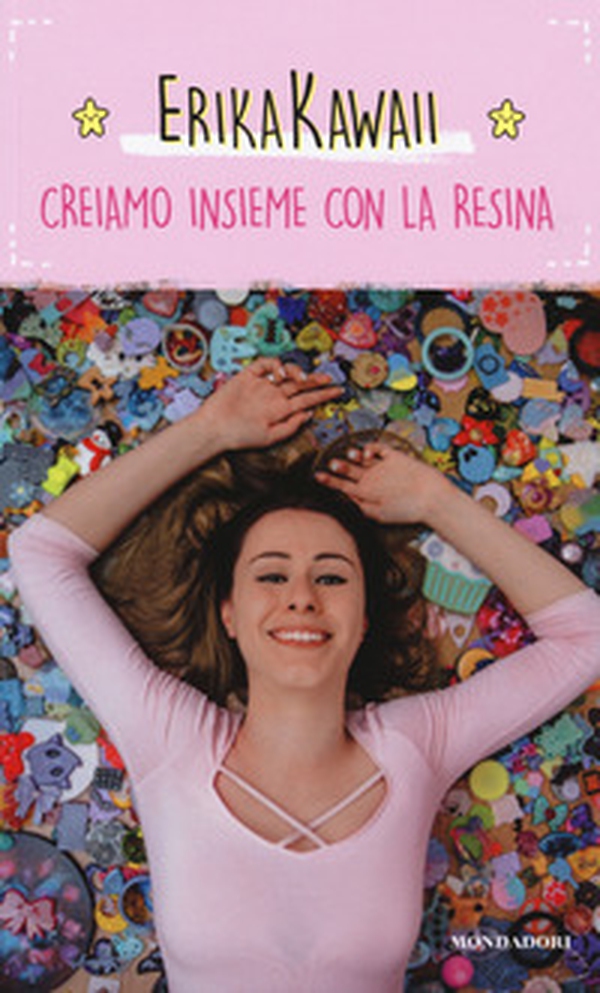 Creiamo insieme con la resina - Librerie.coop Creiamo insieme con la resina - Librerie.coop