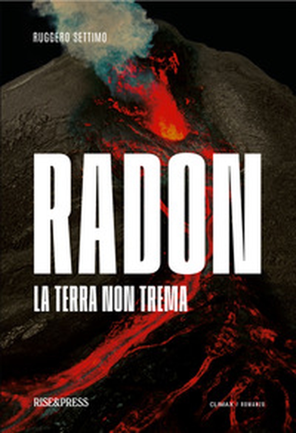 Radon. La terra non trema - Librerie.coop Radon. La terra non trema - Librerie.coop