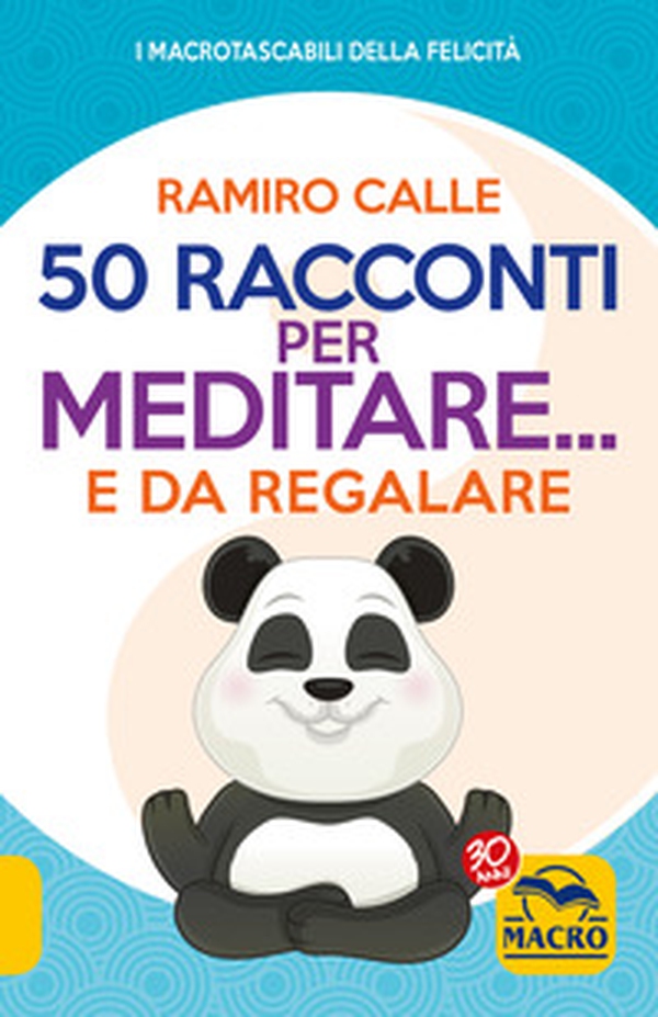 50 racconti per meditare... e da regalare - Librerie.coop 50 racconti per meditare... e da regalare - Librerie.coop