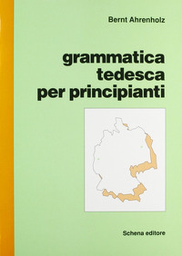 Grammatica tedesca per principianti - Librerie.coop Grammatica tedesca per principianti - Librerie.coop