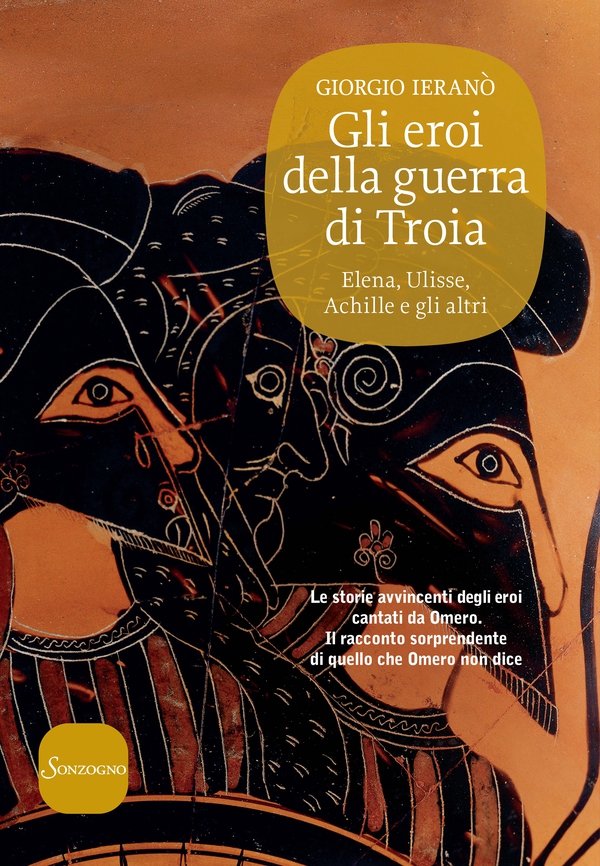 Gli eroi della guerra di Troia - Librerie.coop Gli eroi della guerra di Troia - Librerie.coop
