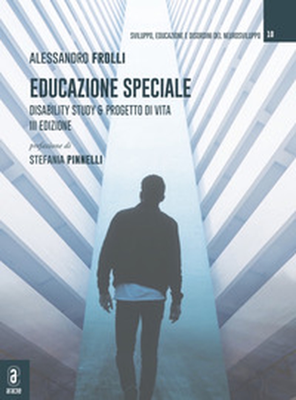 Educazione speciale. Disability Study & Progetto di Vita - Librerie.coop Educazione speciale. Disability Study & Progetto di Vita - Librerie.coop