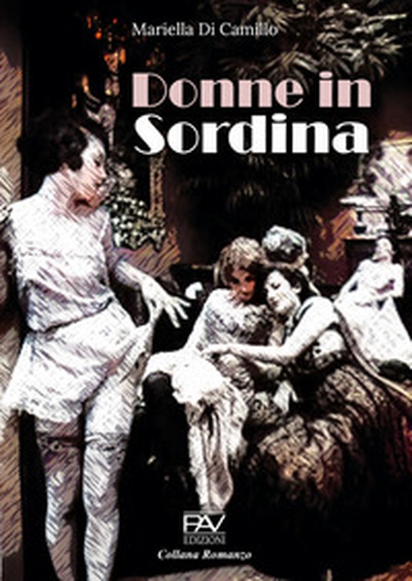 Donne in sordina - Librerie.coop Donne in sordina - Librerie.coop