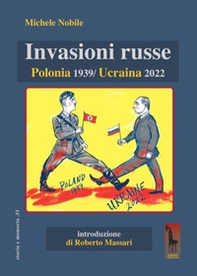 Invasioni russe. Polonia 1939-Ucraina 2022 - Librerie.coop