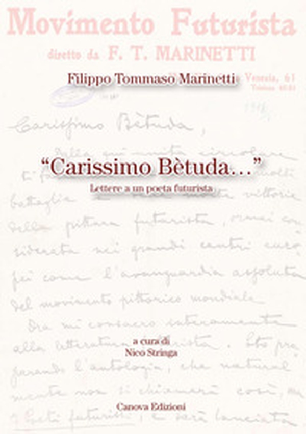 Carissimo Bètuda. Lettere a un poeta futurista - Librerie.coop Carissimo Bètuda. Lettere a un poeta futurista - Librerie.coop