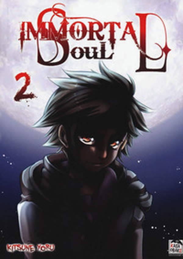 Immortal soul - Vol. 2 - Librerie.coop Immortal soul - Vol. 2 - Librerie.coop