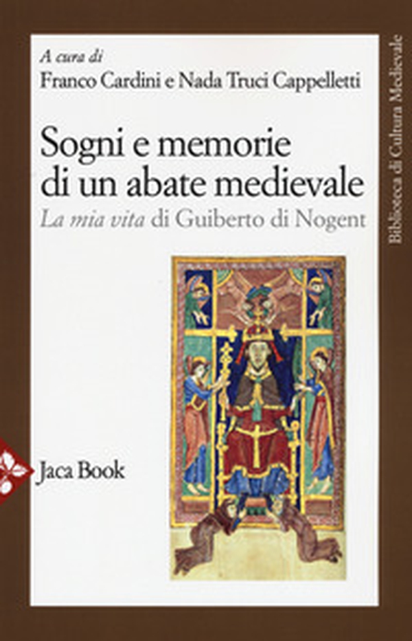 Sogni e memorie di un abate medievale. «La mia vita» di Guiberto di Nogent - Librerie.coop Sogni e memorie di un abate medievale. «La mia vita» di Guiberto di Nogent - Librerie.coop