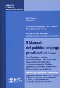 Il manuale del pubblico impiego privatizzato. Dottrina, giurisprudenza e normativa - Librerie.coop
