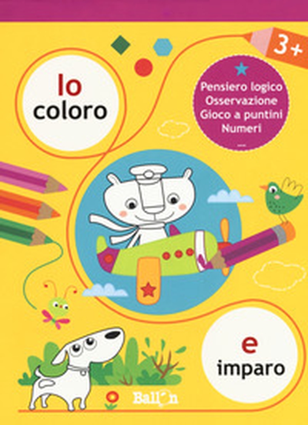 Io coloro e imparo 3+. Pensiero logico. Osservazione. Gioco a puntini. Numeri - Librerie.coop Io coloro e imparo 3+. Pensiero logico. Osservazione. Gioco a puntini. Numeri - Librerie.coop