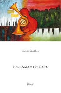 Folignano city blues - Librerie.coop