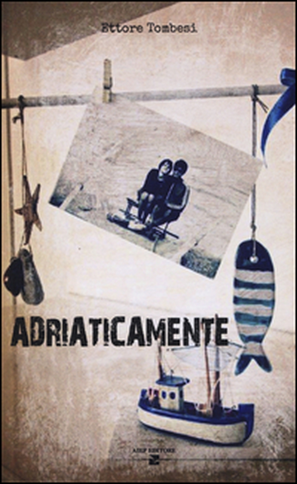 Adriaticamente - Librerie.coop Adriaticamente - Librerie.coop