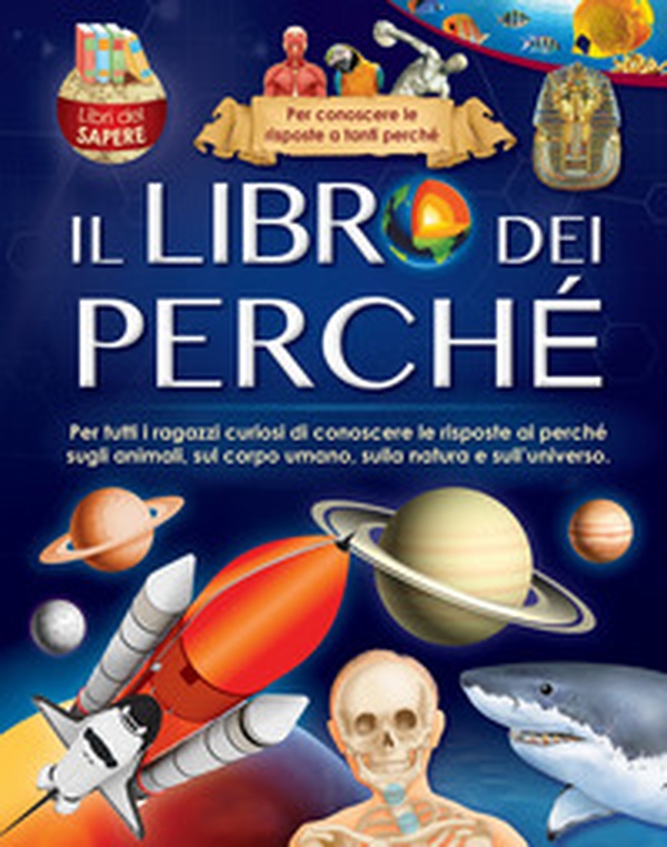 Il libro dei perché - Librerie.coop Il libro dei perché - Librerie.coop