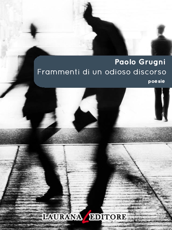 Frammenti di un odioso discorso - Librerie.coop Frammenti di un odioso discorso - Librerie.coop