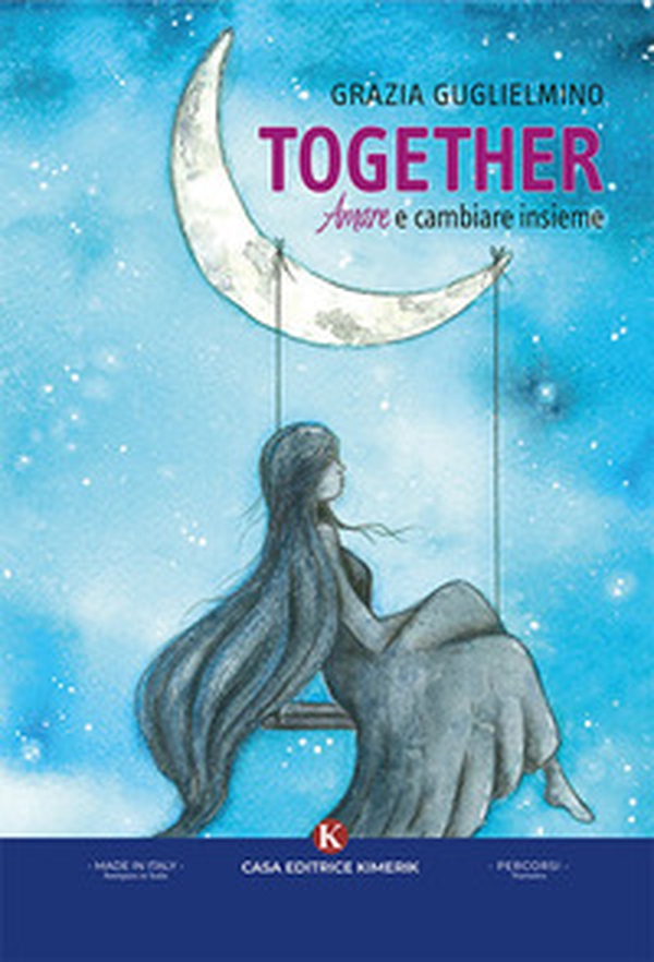Together. Amare e cambiare insieme - Librerie.coop Together. Amare e cambiare insieme - Librerie.coop