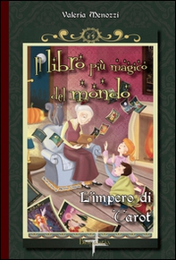 L'impero di Tarot. Il libro più magico del mondo - Librerie.coop